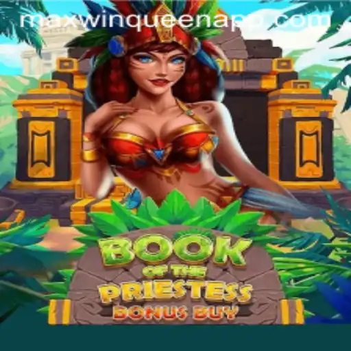 Discovering BookOfThePriestess: The New Gaming Sensation with Tips to Achieve the MaxWinQueen Title